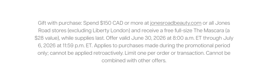 Gift with purchase: Spend $150+