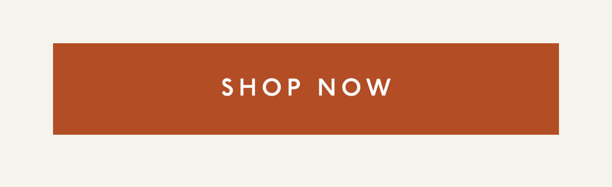 [ SHOP NOW ]