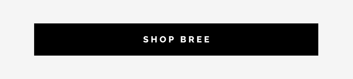 SHOP BREE