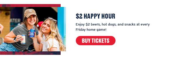 Enjoy $2 beers, hot dogs, and snacks at every Friday home game! Buy Tickets.