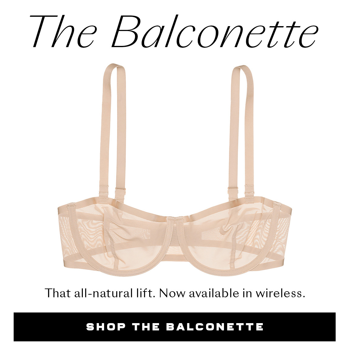 Shop The Balconette