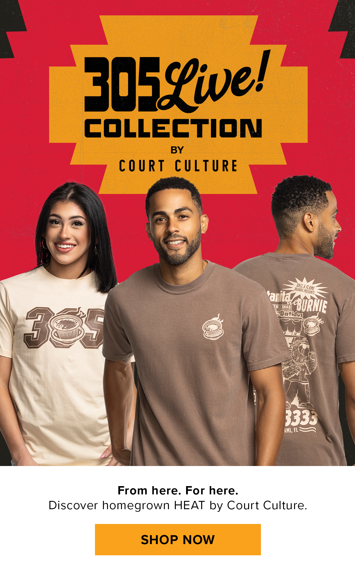 305 LIVE! Collection by Court Culture | Shop Now