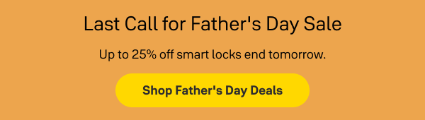 Last call on Father's Day sale.