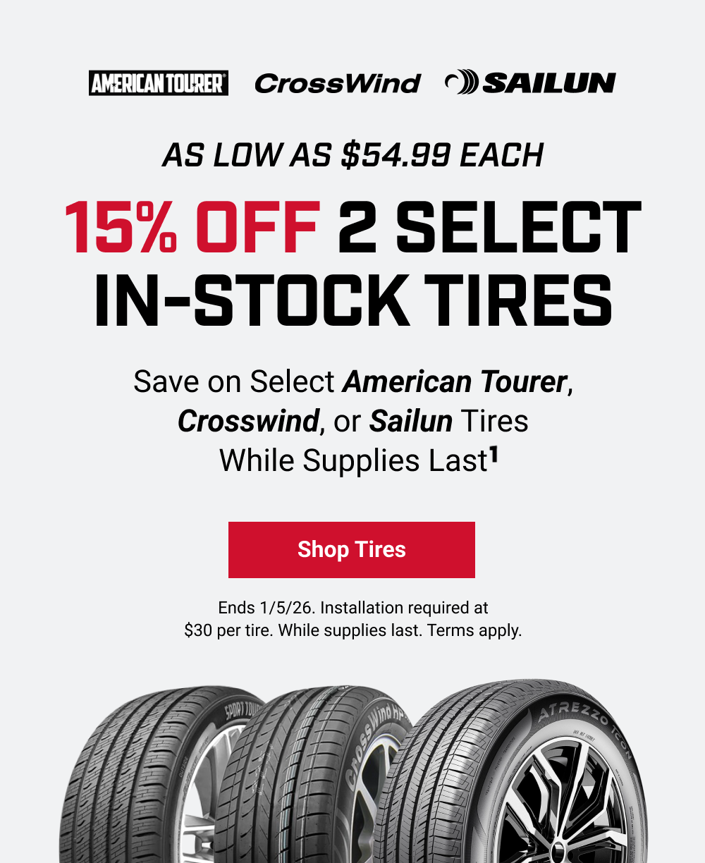 15% OFF 2 SELECT IN-STOCK TIRES(1)