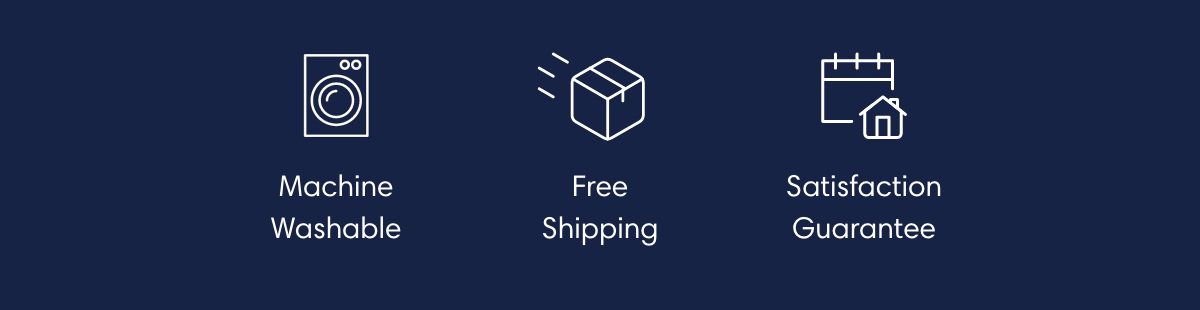Machine Washable I Free Shipping I Satisfaction Guarantee