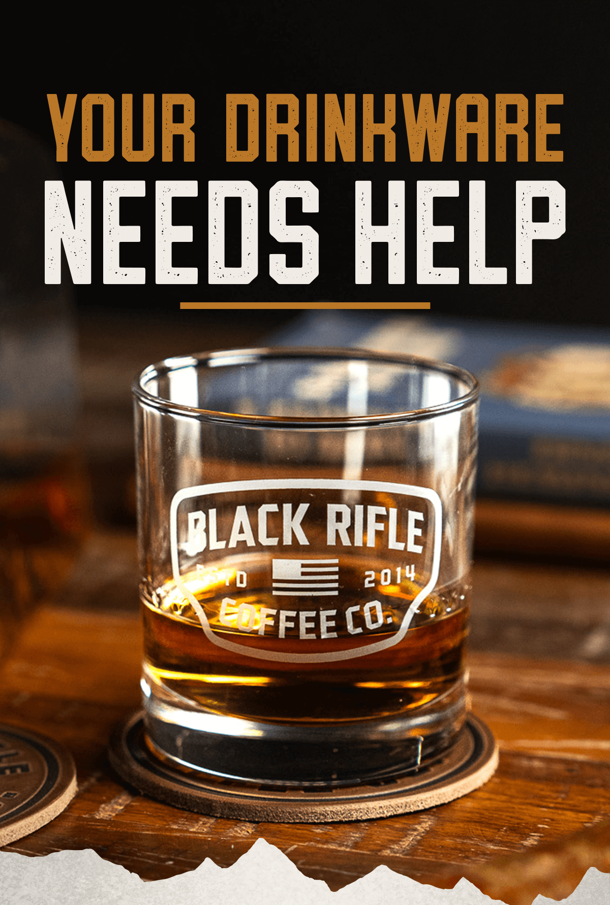 Your drinkware needs help