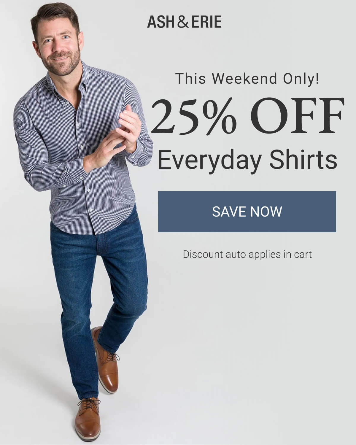 This Weekend Only! 25% Off Everyday Shirts