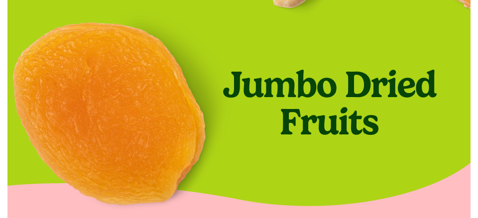 Jumbo Dried Fruits