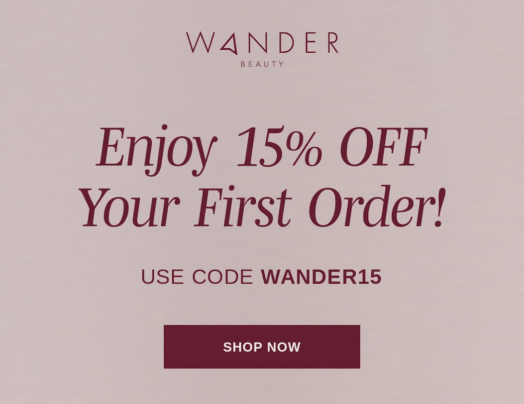 Enjoy 15% off your first order! Use Code WANDER15