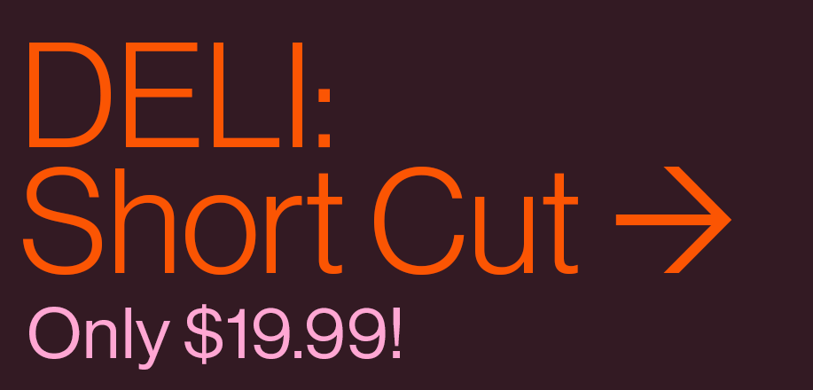 DELI: Short Cut. Only $19.99