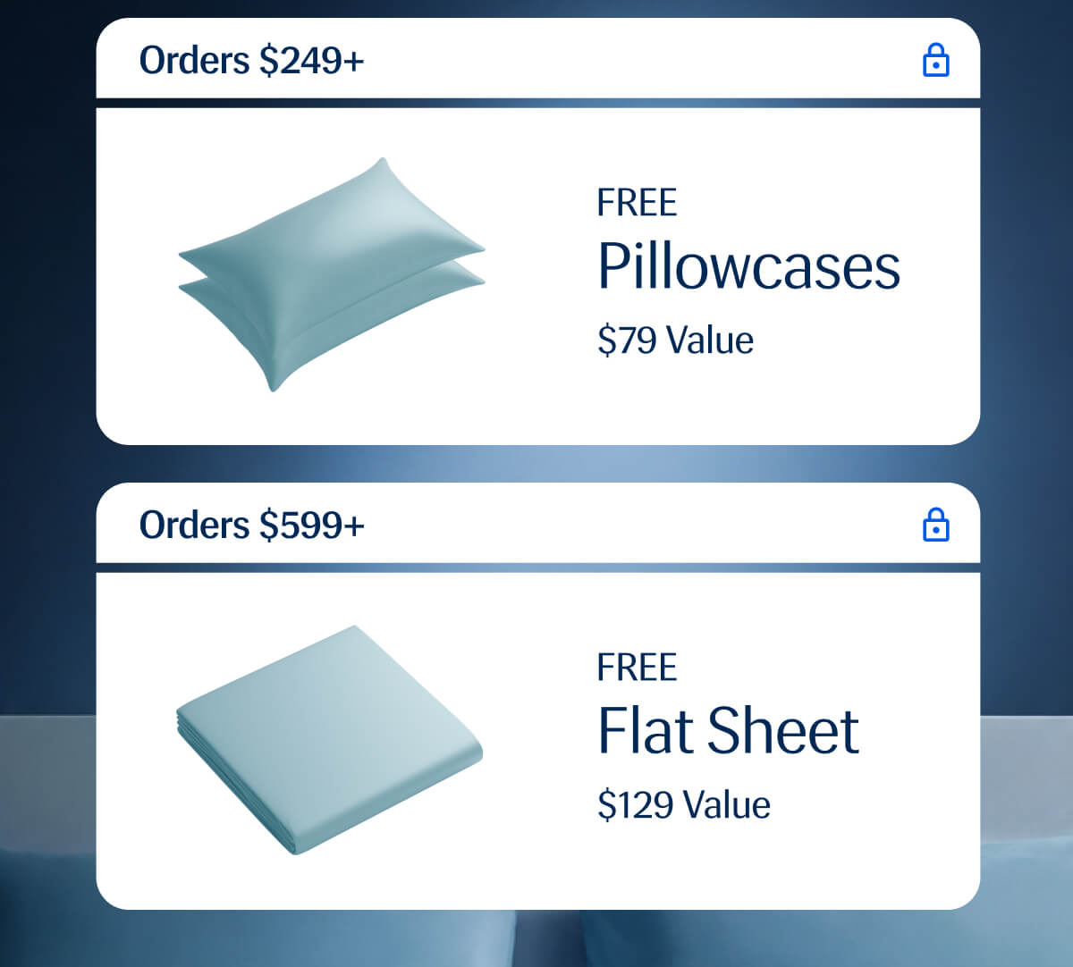 Orders $249+ FREE Pillowcases $79 Value | Orders $599+ FREE Flat Sheet $129 Value