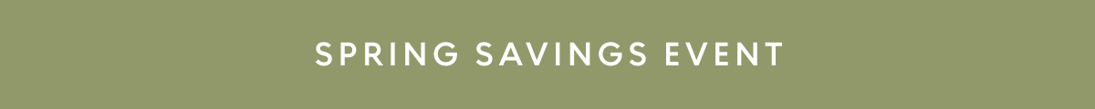 Spring Savings Event 