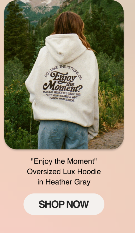 "Enjoy the Moment" Oversized Lux Hoodie in Heather Gray