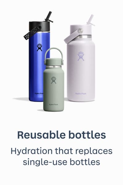 Reusable bottles. Hydration that replaces single-use bottles