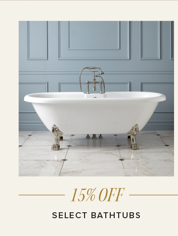 15% Off - Select Bathtubs