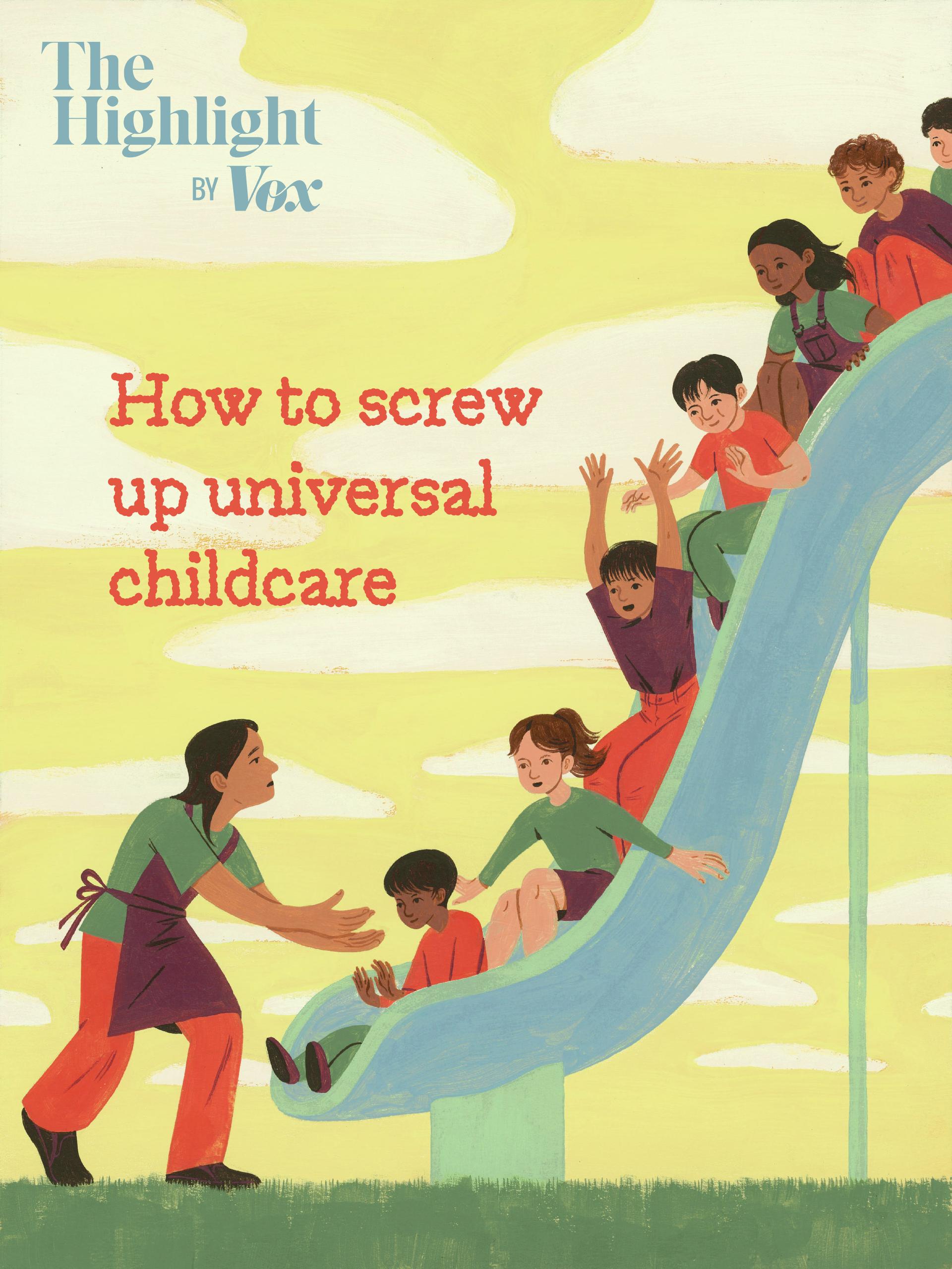 June 2026 Highlight cover: How to screw up universal childcare