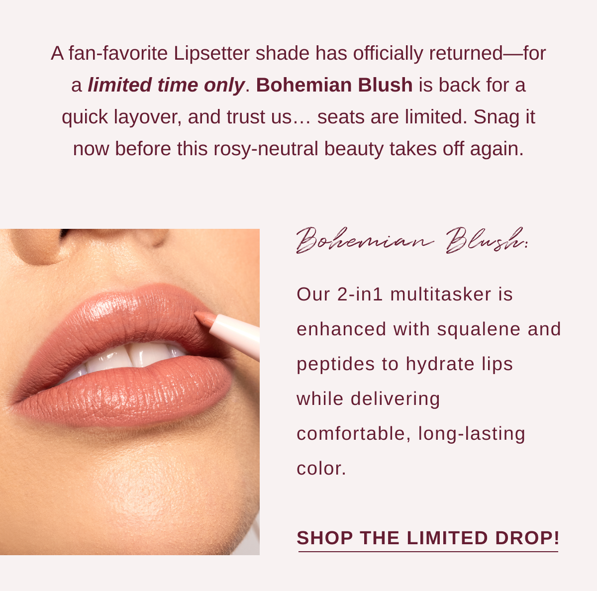 A fan-favorite Lipsetter shade has officially returned