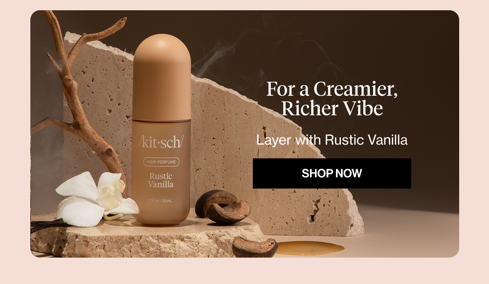 For a Creamier, Richer Vibe  Layer with Rustic Vanilla