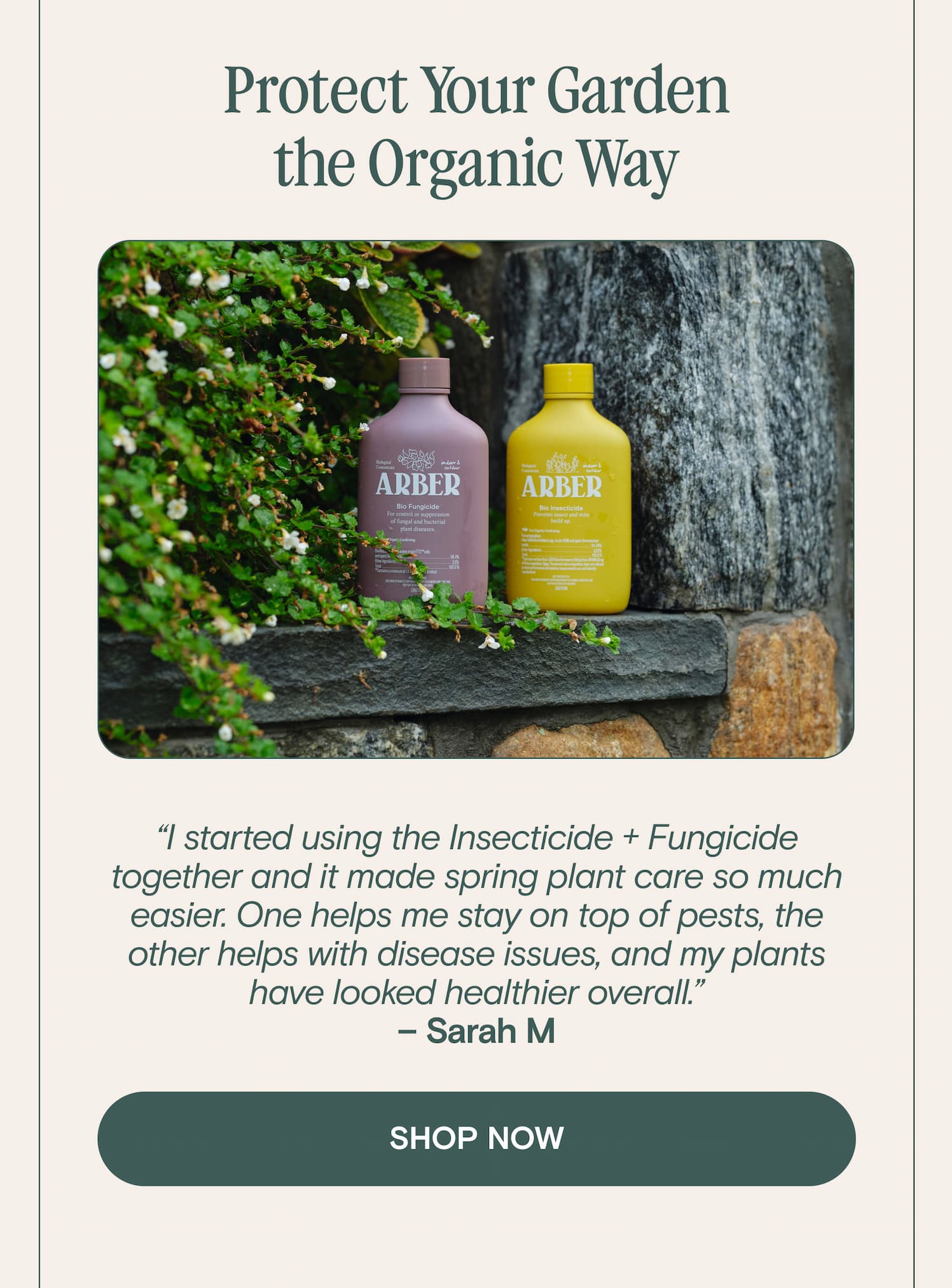 “I started using the Insecticide + Fungicide together and it made spring plant care so much easier. One helps me stay on top of pests, the other helps with disease issues, and my plants have looked healthier overall.” – Sarah M