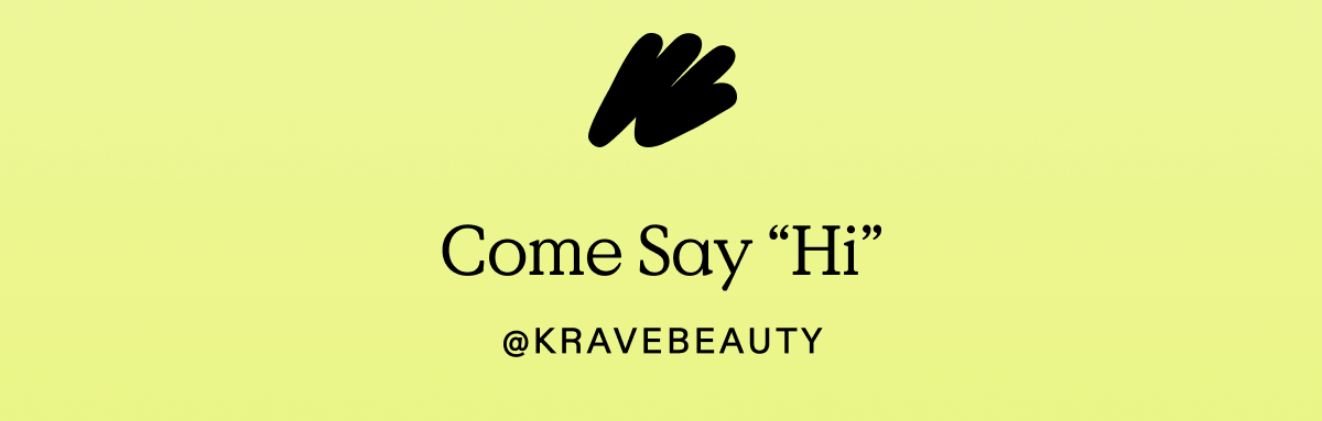 KraveBeauty Squiggle - Come Say "Hi" @KraveBeauty