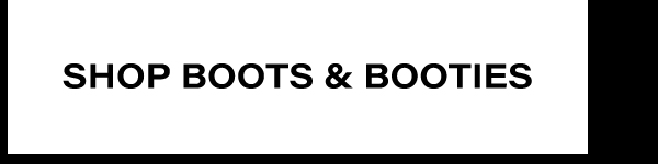 Shop Boots & Booties