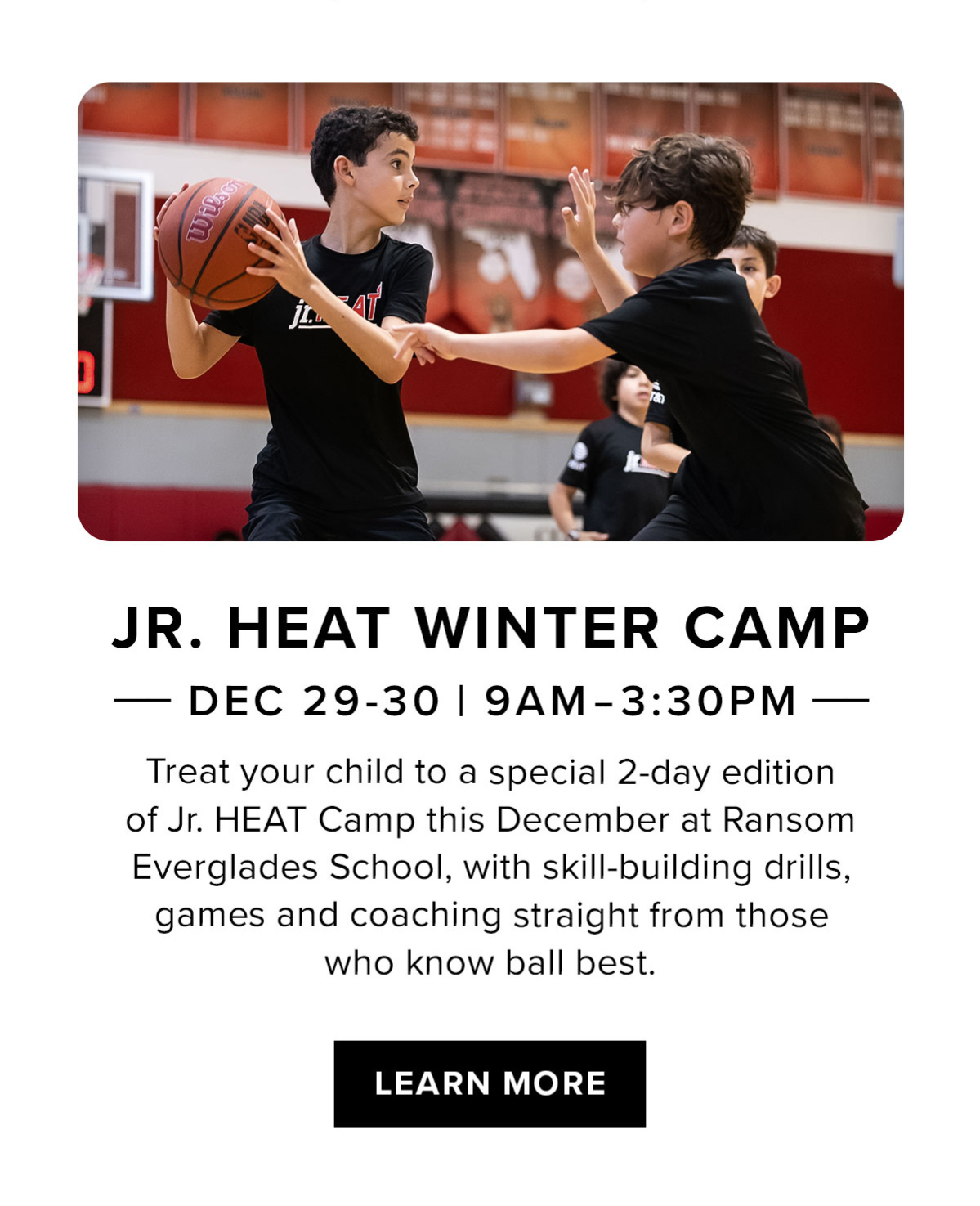 Jr. HEAT Winter Camp | Dec 29-30 | Learn More