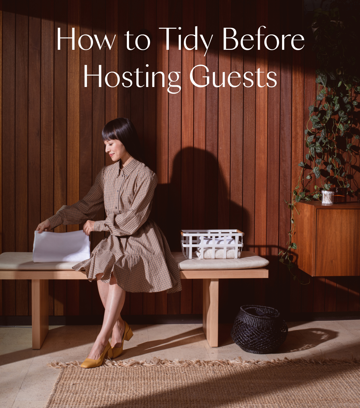 How to Tidy Before Hosting Guests 