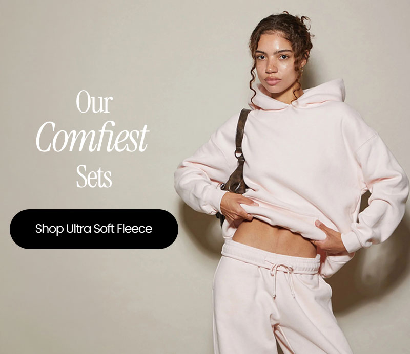 Our Comfiest Sets  Shop Ultra Soft Fleece