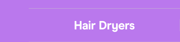 Hair Dryers