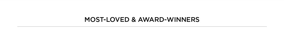 MOST-LOVED & AWARD-WINNERS