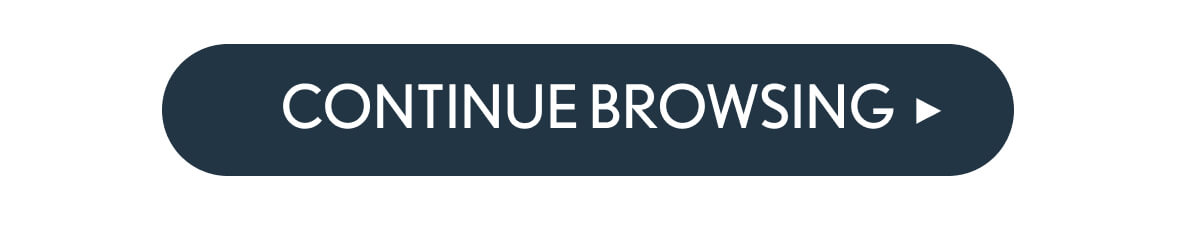 CONTINUE BROWSING