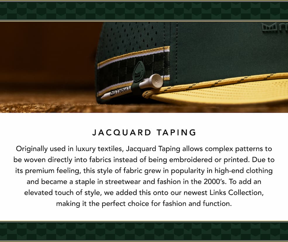 Jacquard Taping for Elevated Style