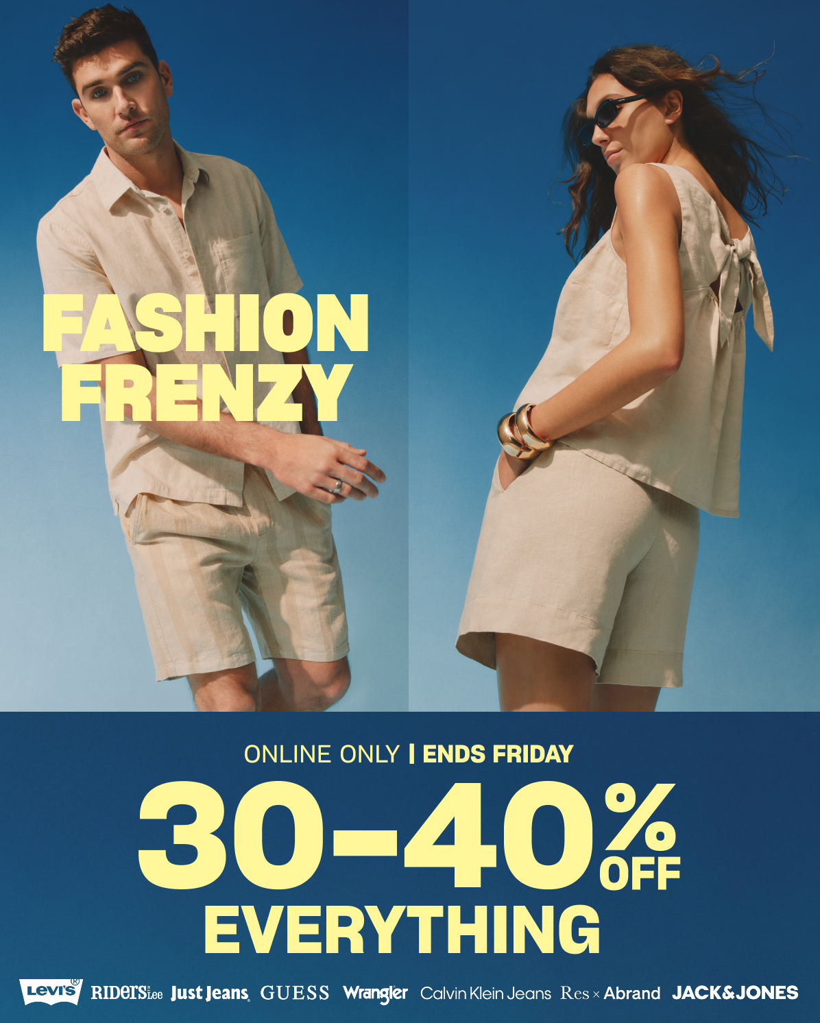 FASHION FRENZY - ONLINE ONLY | ENDS FRIDAY 30-40% EVERYTHING