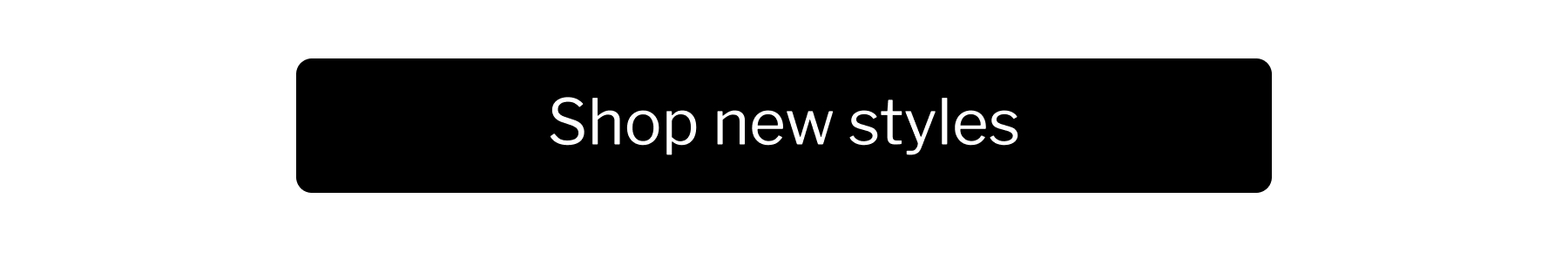 Shop new styles
