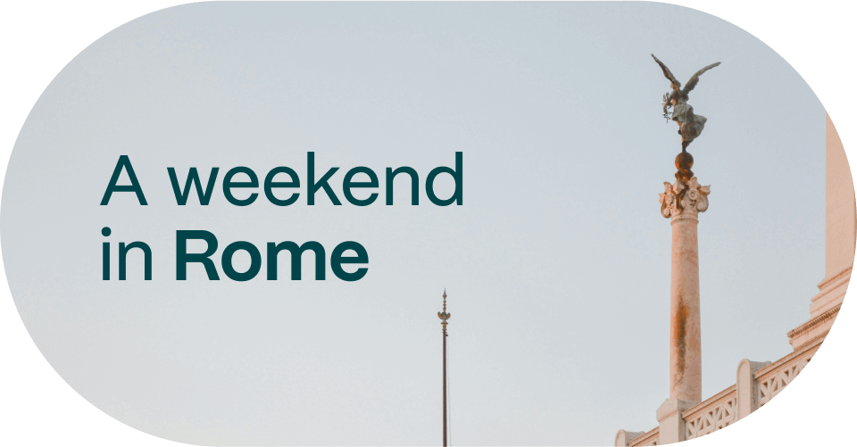 A weekend in Rome