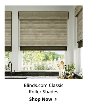 Blinds.com Classic Roller Shades | Shop Now >