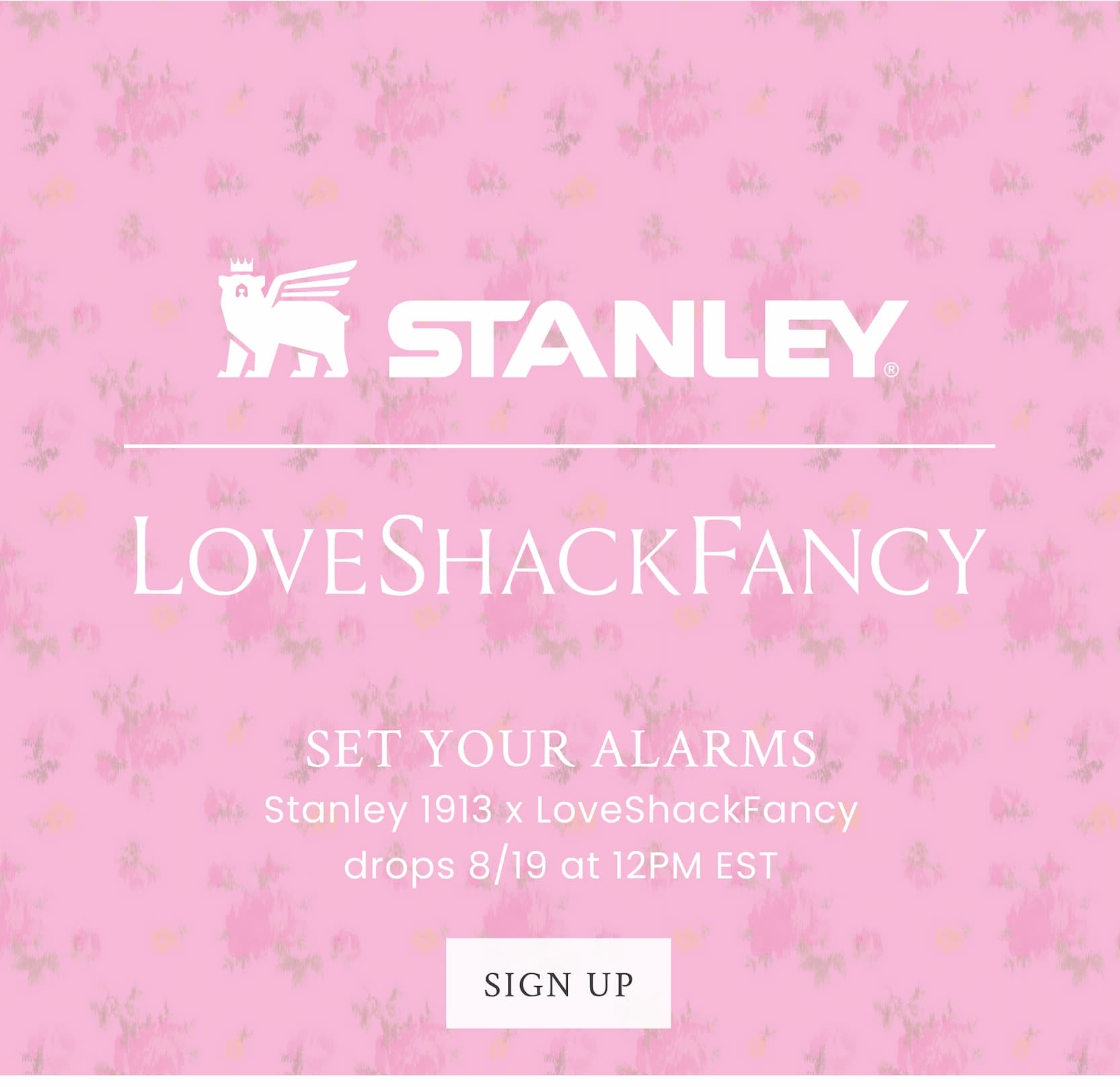 Stanley x LoveShackFancy SET YOUR ALARMS   Stanley 1913 x LoveShackFancy drops 8/19 at 12 PM EST <SIGN UP>