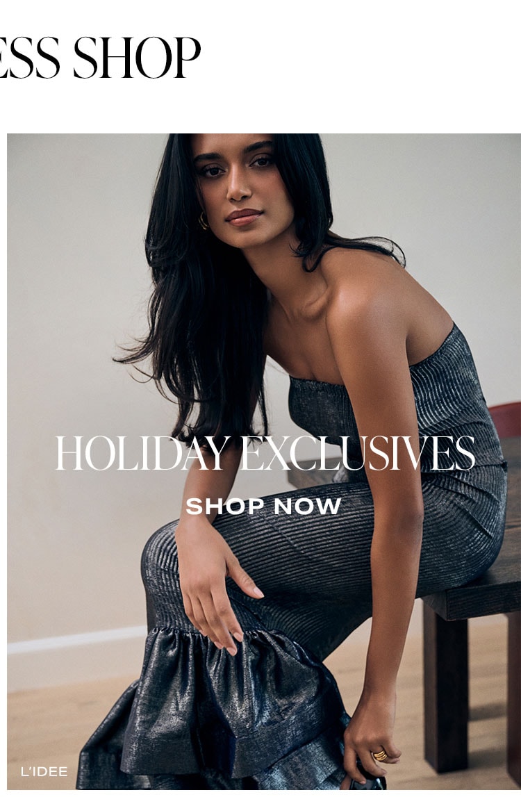 Holiday Exclusives. Shop Now