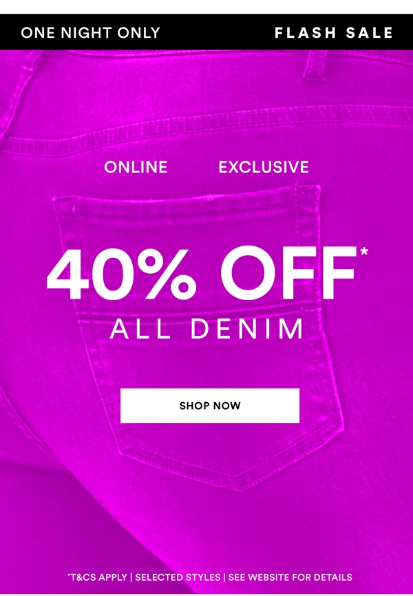 Shop 40% Off* All Denim