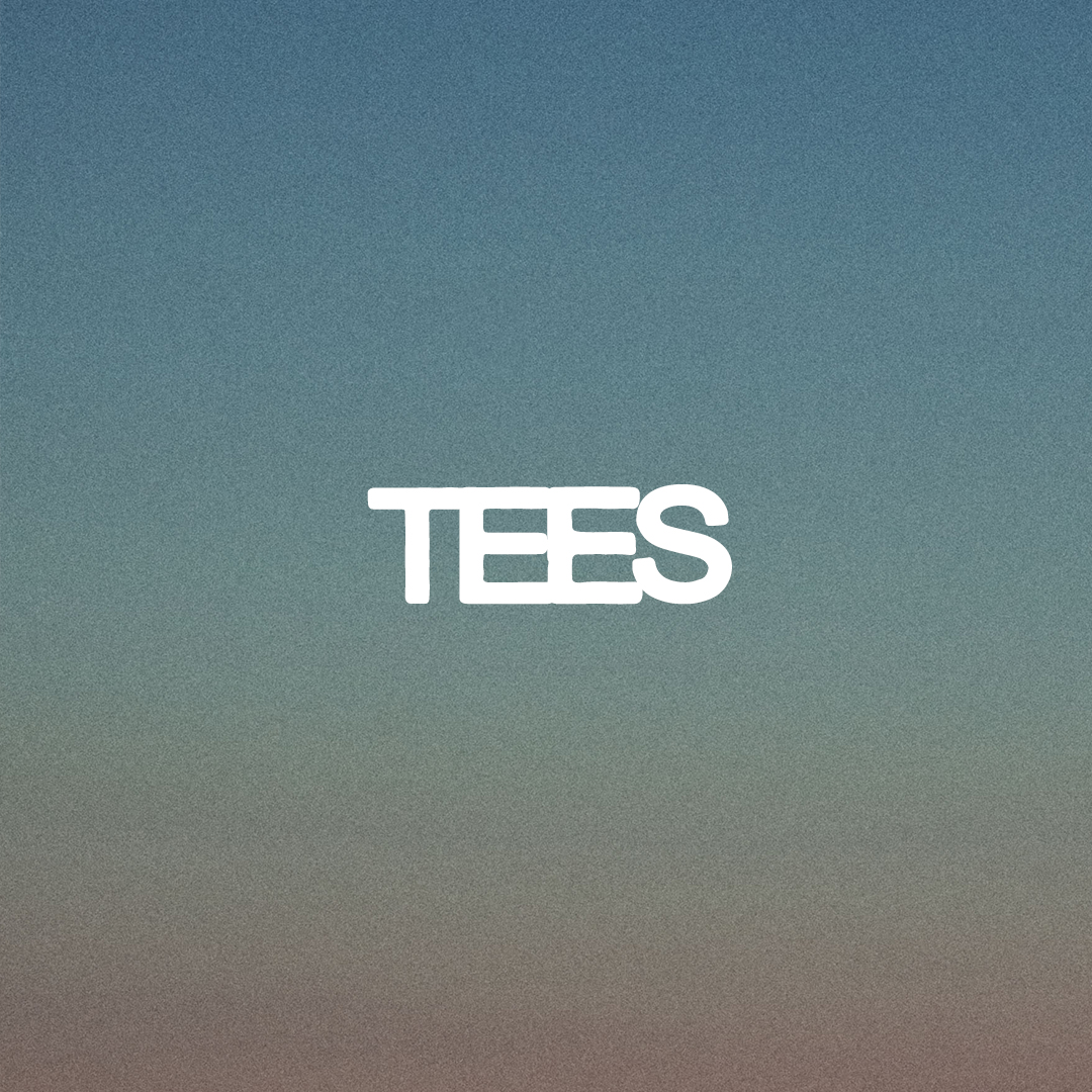 Tees