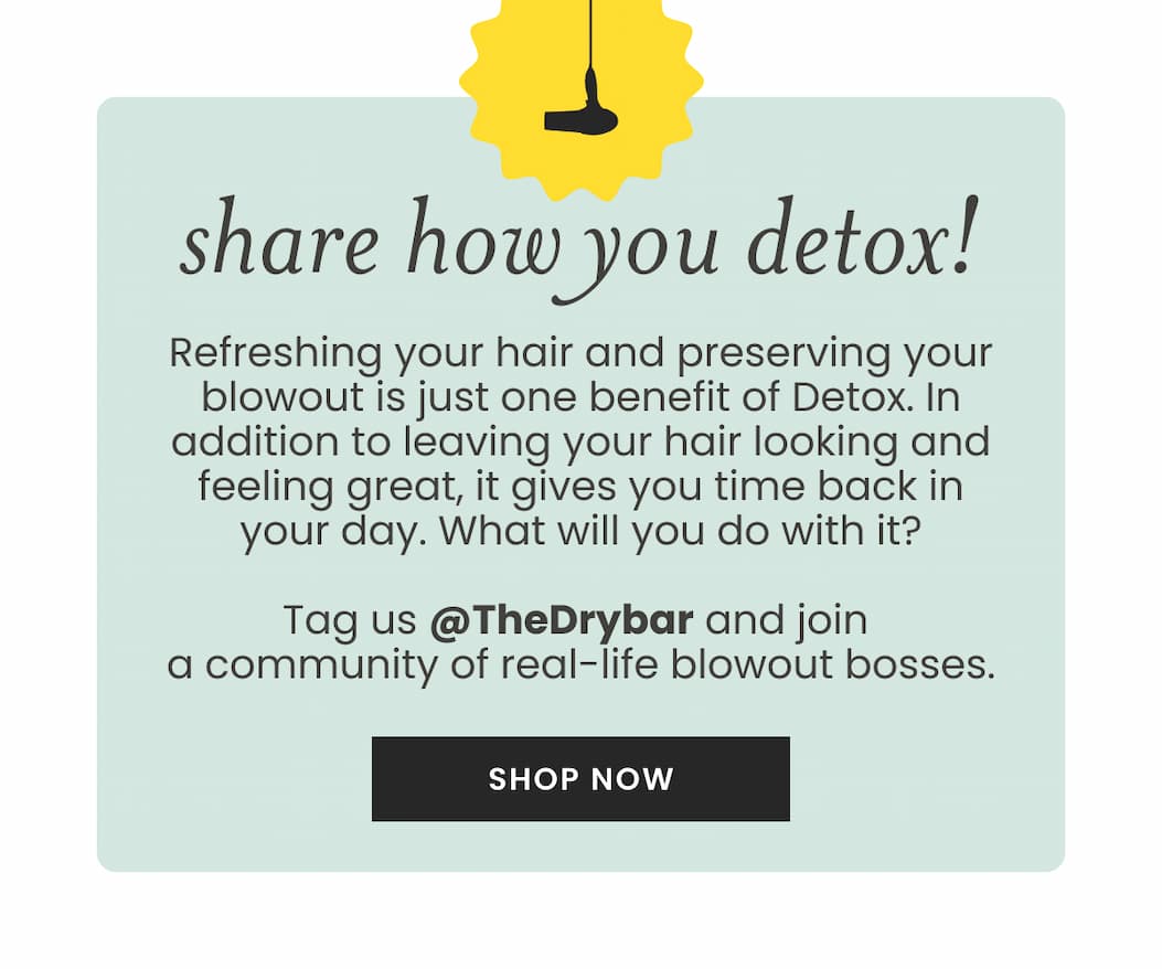 Tag us @TheDrybar and join a community of real-life blowout bosses.