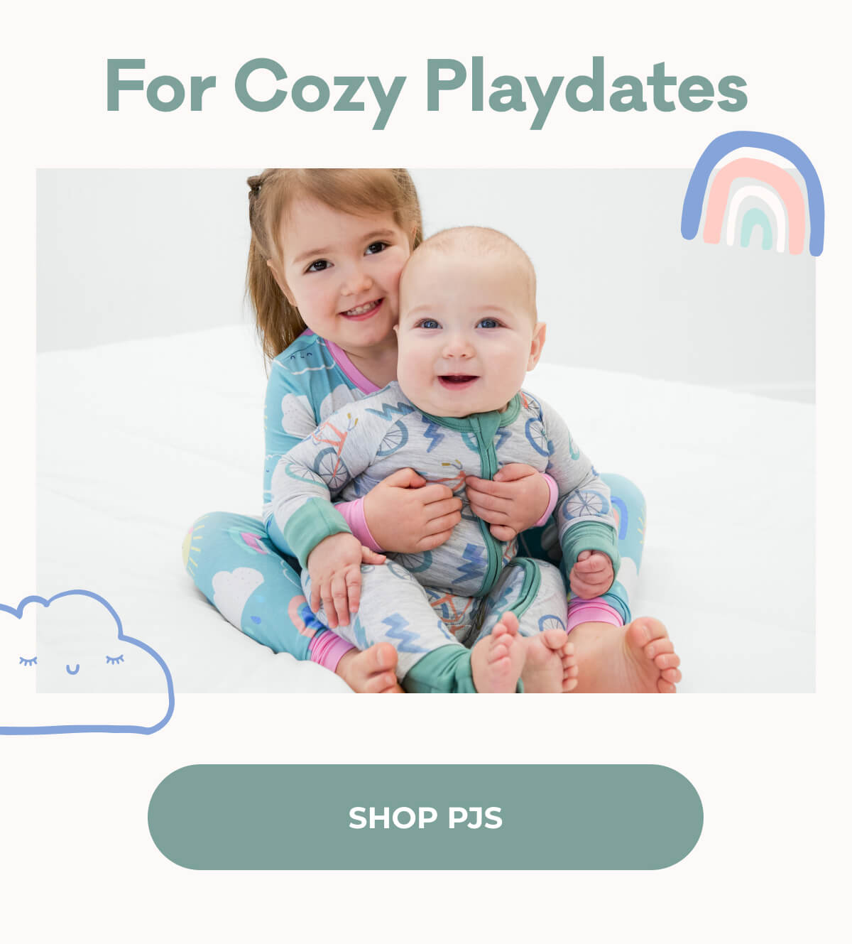 For Cozy Playdates | SHOP PJS