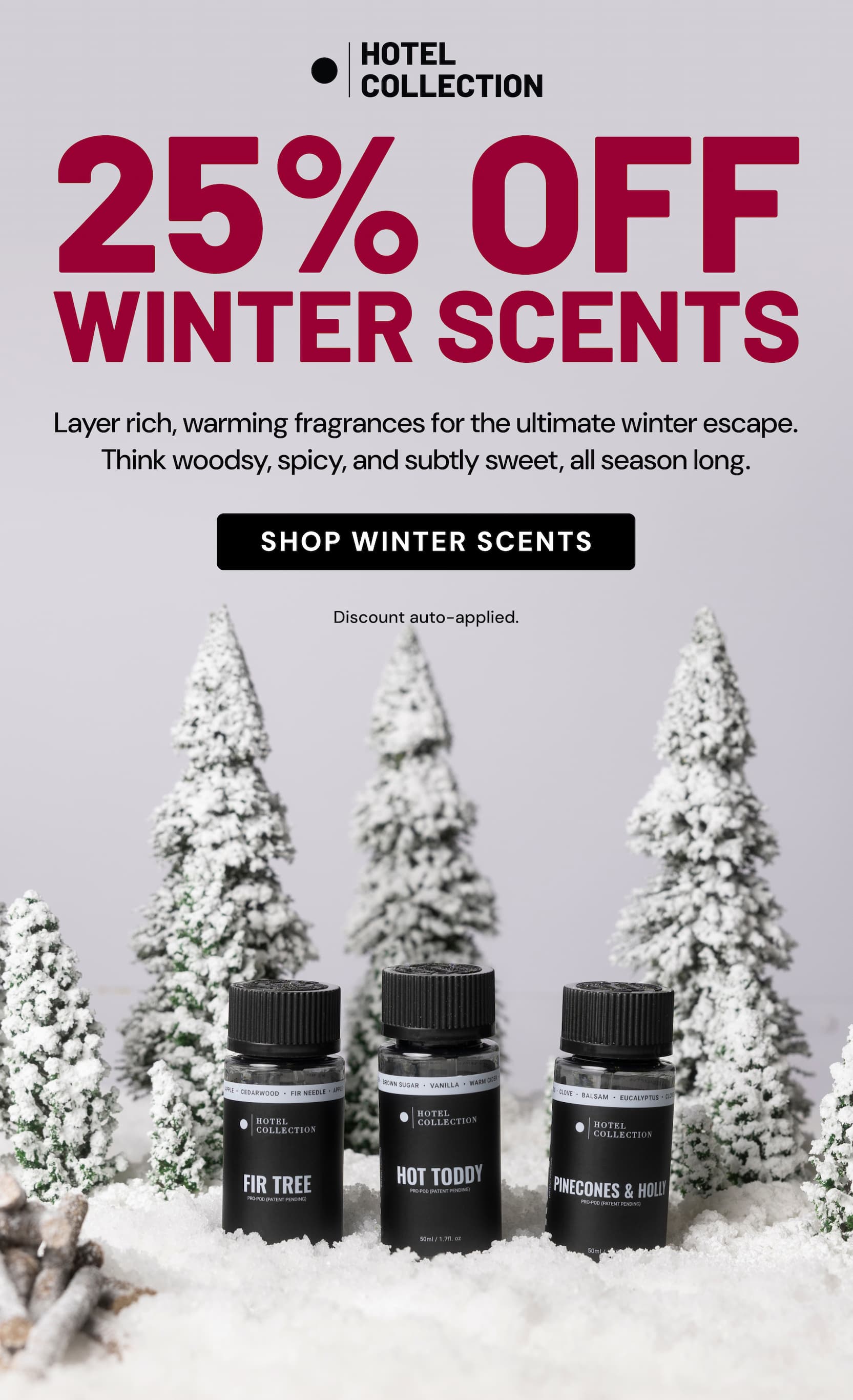 25% OFF WINTER SCENTS