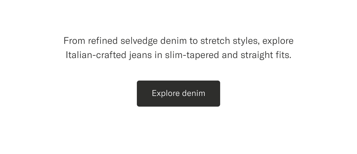 Explore denim