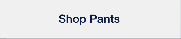 Shop Pants