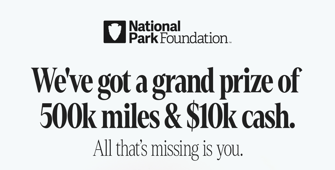 Black text on white background reads, We've got a grand prize of 500k miles & $10k cash. All that's missing is you.