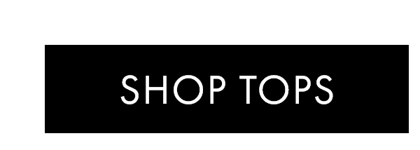 SHOP TOPS