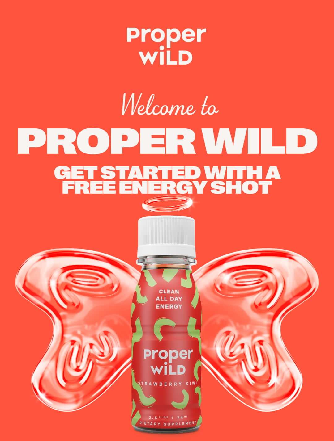proper wild - welcome to proper wild - get started with a free energy shot