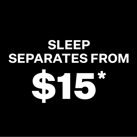 Sleep seperates from $15*