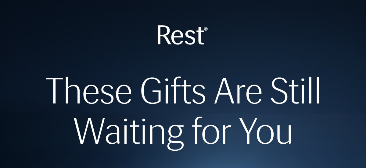 These Gifts Are Still Waiting for You